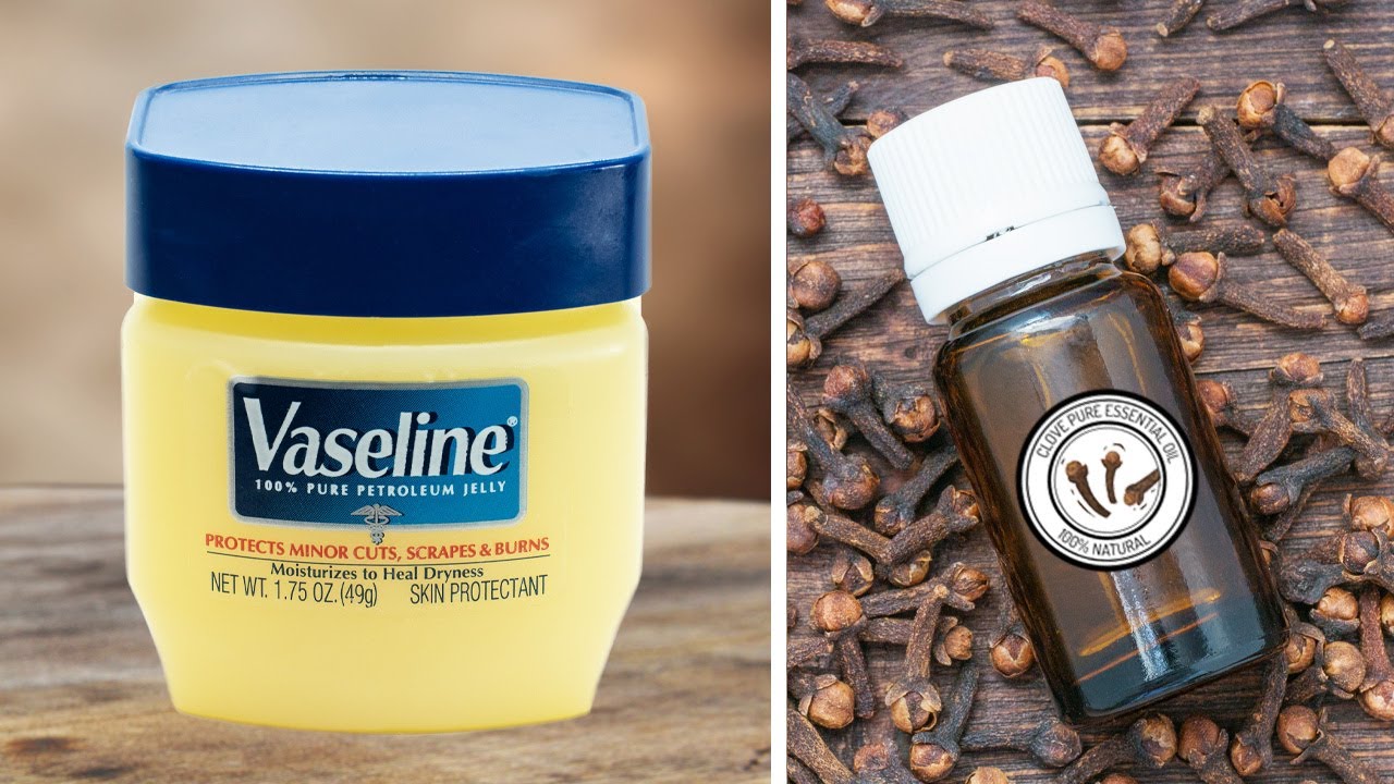 Mix CLOVE OIL with VASELINE for These Amazing Benefits